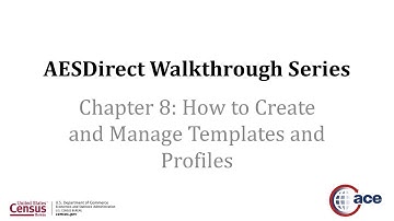 AESDirect Walkthrough Series - Chapter 8: How to Create and Manage Templates and Profiles