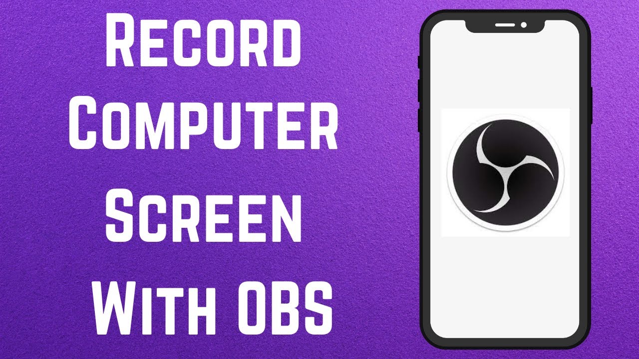 How To Record Your Computer Screen With OBS (2023) - YouTube