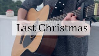 Last Christmas (Wham!) Fingerstyle Acoustic Guitar Cover