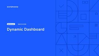 Scriptcase - Dynamic Dashboard 2/2