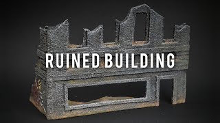Ruined Building - Miscast Terrain - S01E02