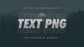 Text Pngs For Ramadan Kareem || @Usama Creative screenshot 4