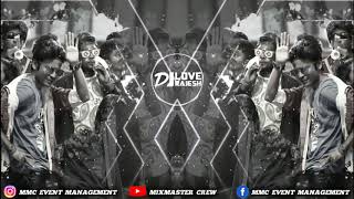 Chill Bro | Remix | Dj Love Rajesh | MixMaster Crew |