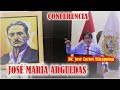 José María Arguedas entre dos mundos (conferencia)