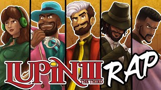 LUPIN THE 3RD RAP | Mamo to Rome | ft. @NoneLikeJoshua @GameboyJones @DreadedYasuke and @ShaoDowMusic