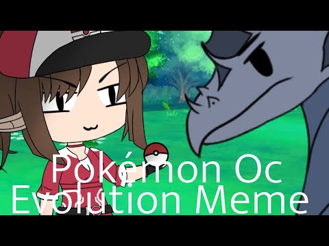 Pokémon Oc Evolution Meme | Gacha Life | Inspired by: Hastumi rou