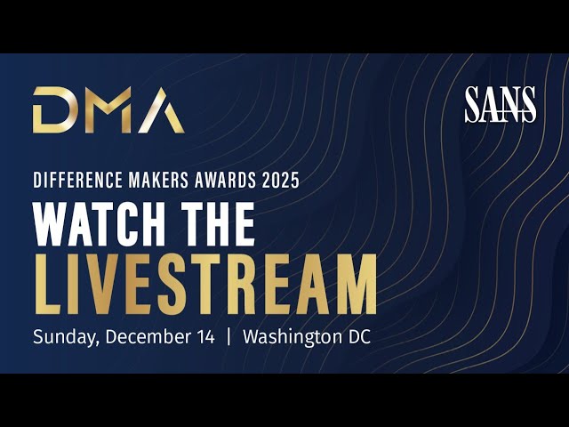 SANS Difference Makers Awards 2025
