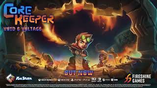 Core Keeper • Void & Voltage Trailer • PS Xbox SW SW2 PC