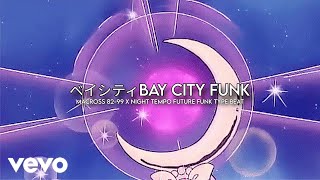 "ベイシティBay City Funk" | Macross 82-99 x Night Tempo Future Funk/City Pop Type Beat [Prod. Wageebeats]