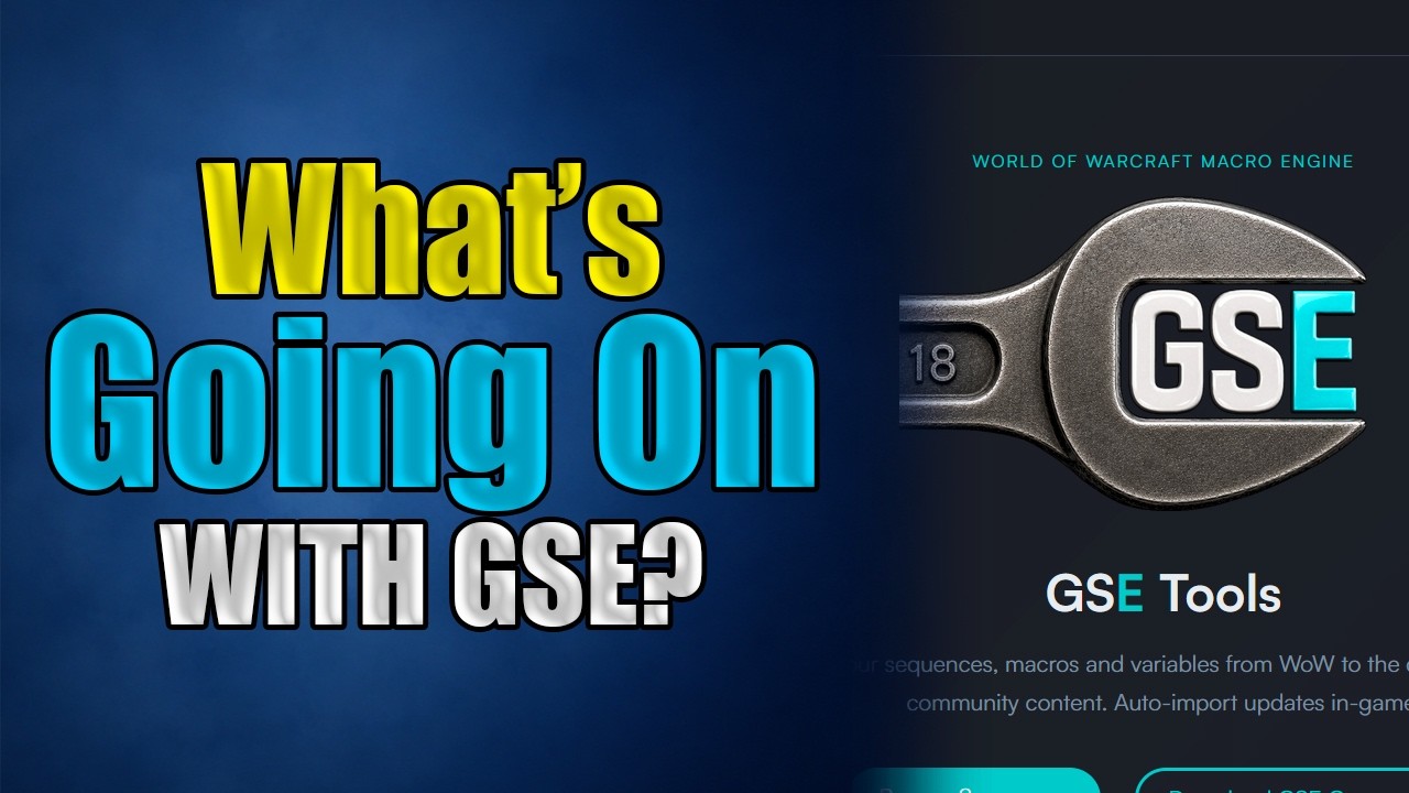 We Need to Talk About the GSE Addon Community | World of Warcraft Addon
