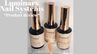 Luminary Nail Systems Product Review (My Personal Opinion)