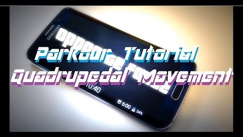 Parkour Tutorial-Quadrupedal Movement