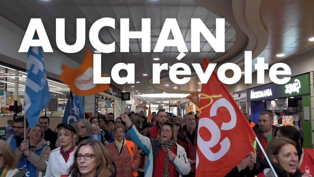 Auchan, la colère dans les rayons