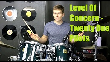 Level Of Concern Drum Tutorial - Twenty One Pilots