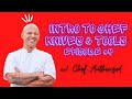 Episode 4 into to chef knives and hand tools