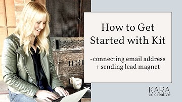 Setting Up Kit with Email Address and Lead Magnet on Free Plan 2025