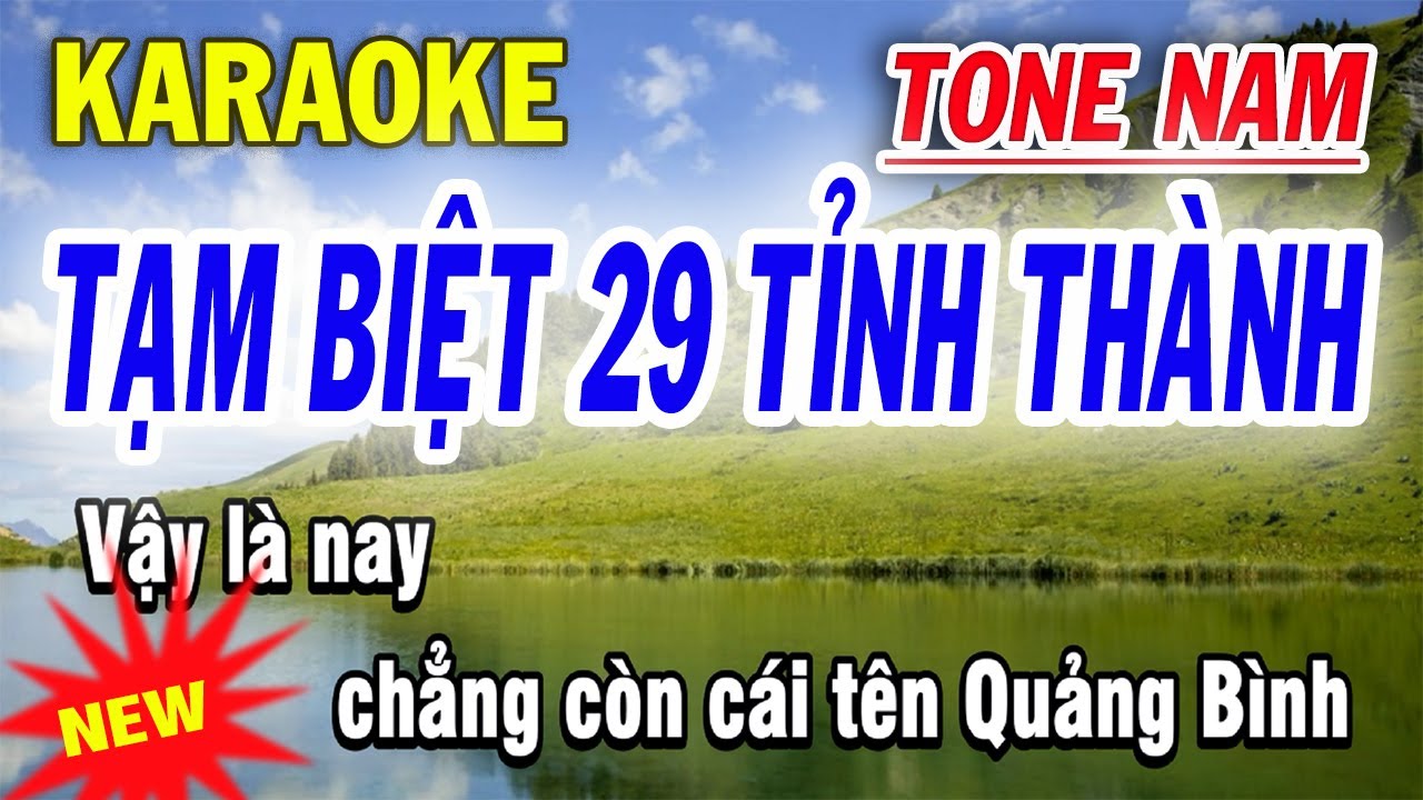 Tạm Biệt 29 Tỉnh Thành Karaoke Tone Nam - Lời Duy Hưng