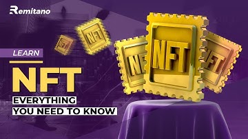 All you need to know about NFT | Remitano Learn