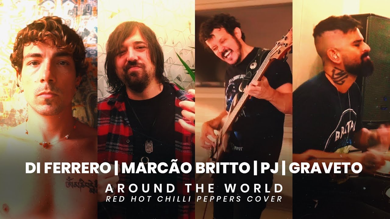 Di Ferrero, Marcão, Bruno Graveto e PJ em cover - Around The World - Red Hot Chili Peppers bekijken op YouTube Di Ferrero, Marcão, Bruno Graveto e PJ em cover - Around The World - Red Hot Chili Peppers bekijken op YouTube