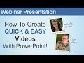 How To Create Quick & Easy Videos with PowerPoint - Webinar Replay