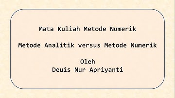 METODE ANALITIK versus METODE NUMERIK