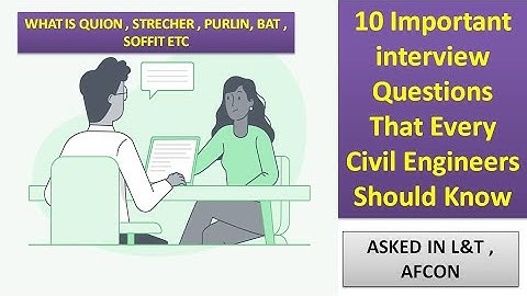 10 Important interview Questions That Every Civil Engineers Should Know || ASKED IN L&T , AFCON