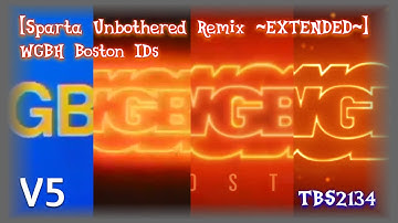 [Sparta Unbothered Remix ~EXTENDED~] WGBH Boston IDs (V5)