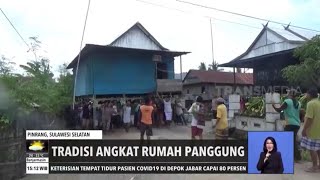 Tradisi Angkat Rumah Panggung | REDAKSI SORE (02/01/21)