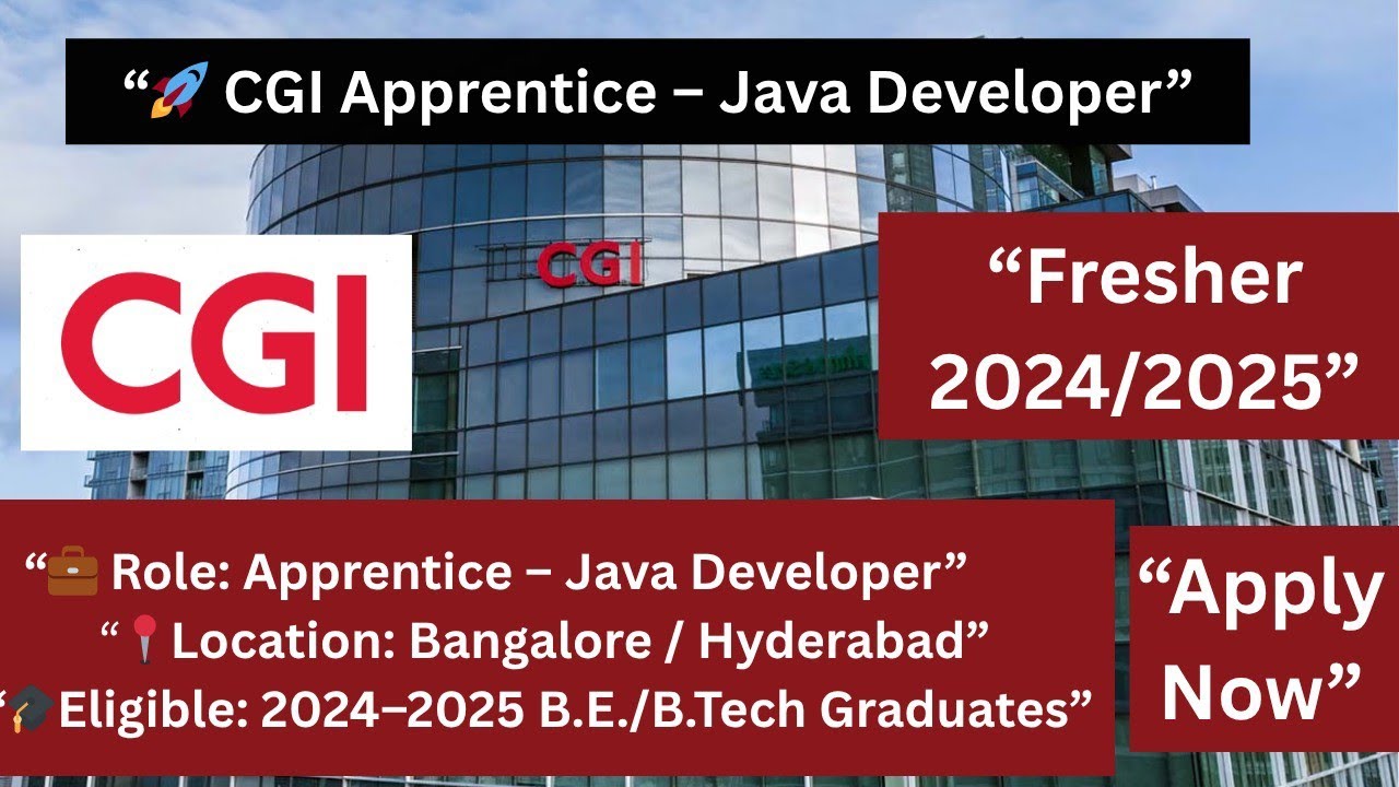 🚀 CGI Apprentice Java Developer | Freshers 2024/2025 | Apply Now – Bangalore & Hyderabad | Jobs 