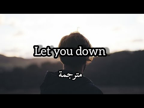 NF Let You Down مترجمة
