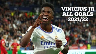 [SEASON THROWBACK] ALL GOALS SCORED BY VINICIUS JR FOR REAL MADRID (2021/22)