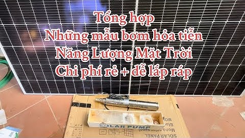 5 Mẫu bơm nước hỏa tiễn Năng Lượng Mặt Trời . Chi phí rẻ , dễ lắp ráp 