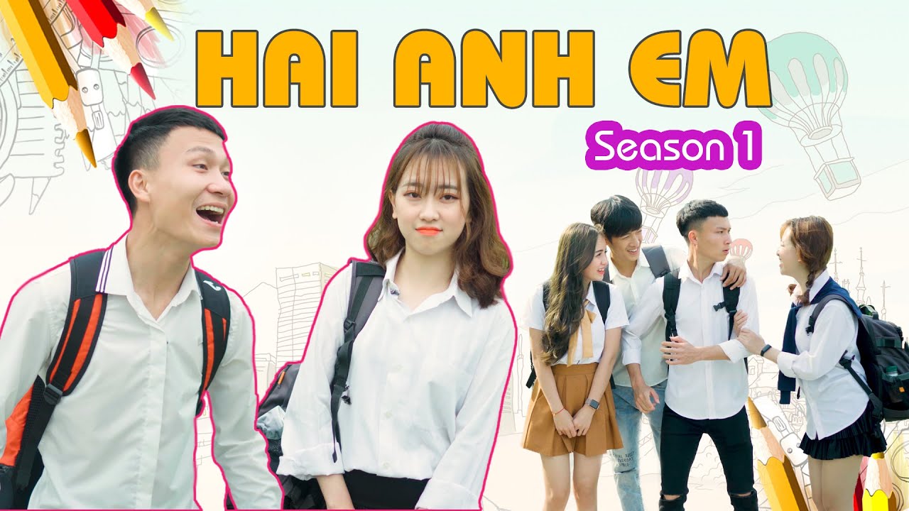 Phim Hài Mới Nhất 2022 | Hai Anh Em Tập 1 Full | Phim Học Đường Hài Hước Gãy Media