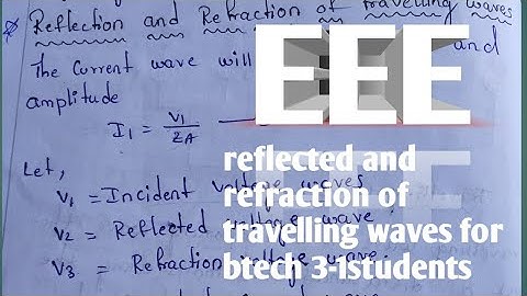 reflected and refracted coefficients.power systems 2 for btech 3-1 students