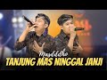 MASDDDHO - TANJUNG MAS NINGGAL JANJI (OFFICIAL LIVE MUSIC)