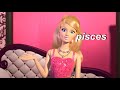 barbie life in the dreamhouse as zodiac signs part 5
