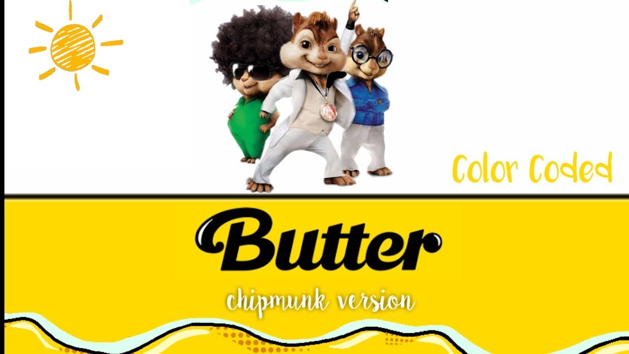 BTS (방탄 소년단) - 'Butter' | Color Coded (Chipmunks Version)