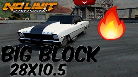 NO LIMIT DRAG RACING 2.0 TUNE || NOVA 28X10.5