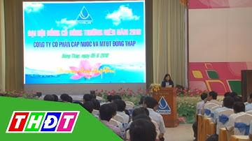 Đại hội đồng cổ đông Công ty Dowasen họp lần đầu tiên | THDT