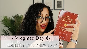 Medical RESIDENCY Interview Prep Tips! | Vlogmas Day 8