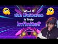 The Paradox of an Infinite Universe by  Kurzgesagt – In a Nutshell  REACTION!!!