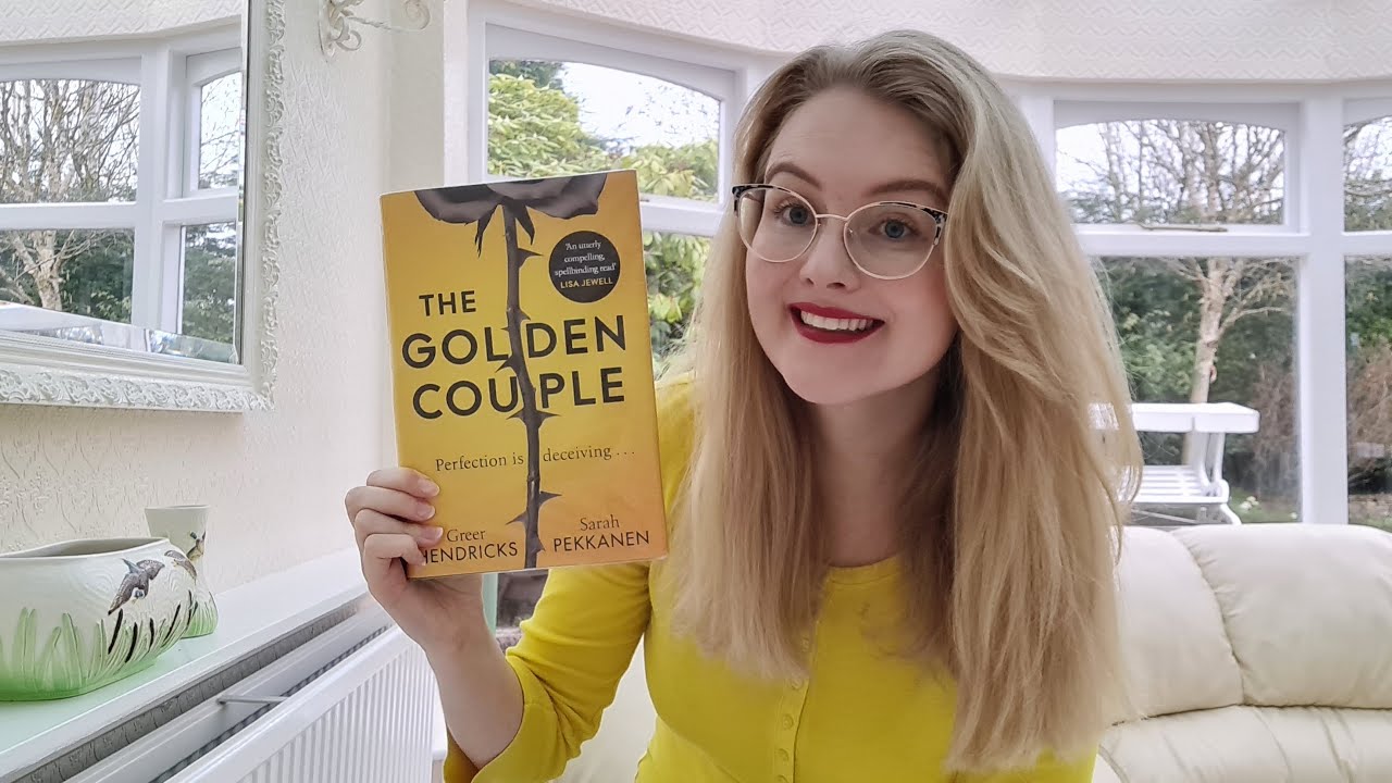 The Golden Couple by Greer Hendricks and Sarah Pekkanen | Book Review / Rant Review