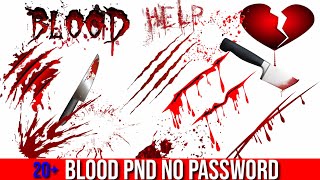 #BLOOD PNG free download ||No password