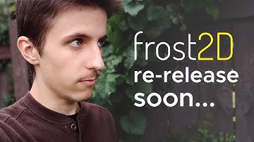Closer to the frost2D re-release... - [Game Dev Log]