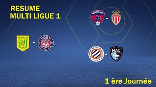 Multi Ligue 1 : 1 ère journée