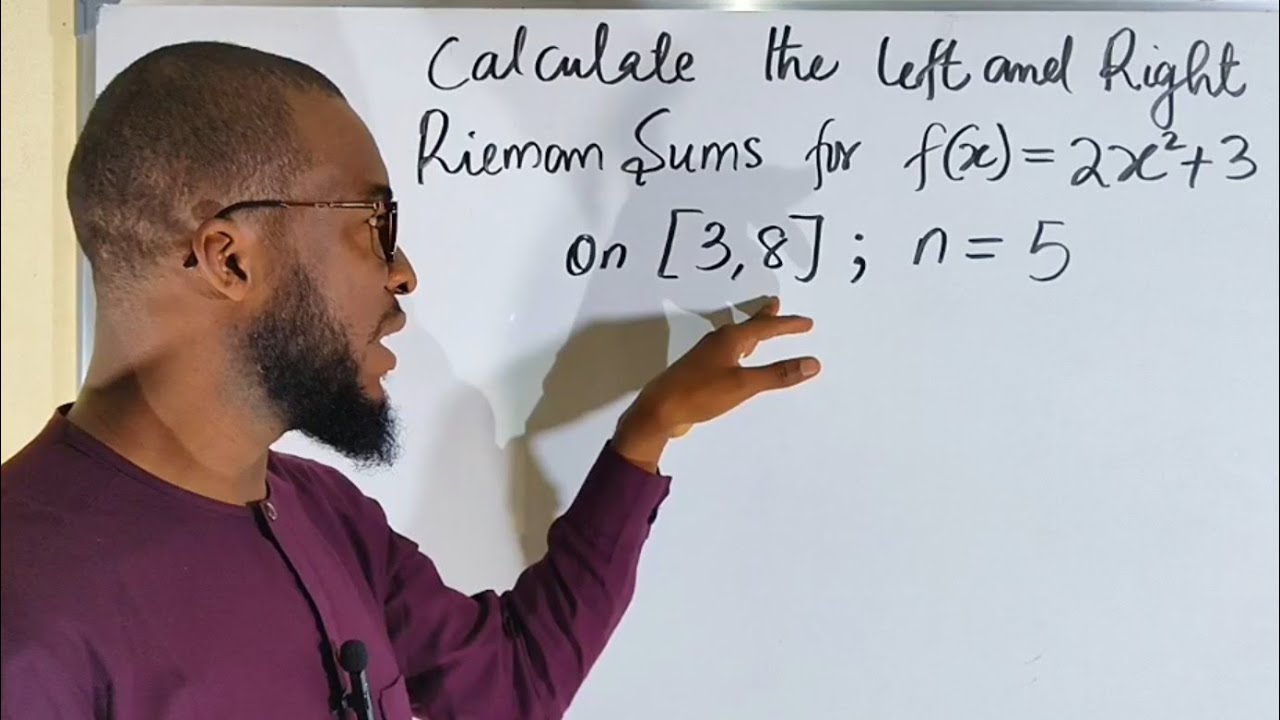 Computing the Left and Right Riemann Sums for f(x)=2x²+3 on [3,8]; n=5 ...
