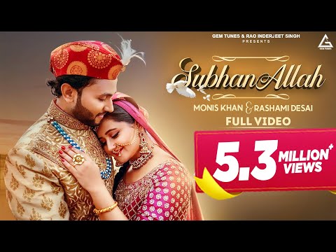 SubhanAllah : Altamash Faridi | Shahzad Ali | Rashami Desai | Monis Khan | Hindi Song