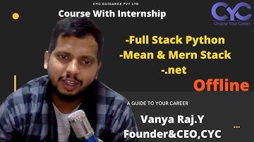 -Full Stack Python-Mean & Mern Stack,-dotnet|full stack python course with internship|Vanya Raj|CYC