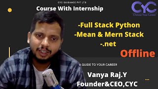 -Full Stack Python-Mean & Mern Stack,-dotnet|full stack python course with internship|Vanya Raj|CYC