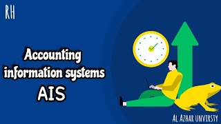 Internal control and Accounting information systems - Ch 3 -   AIS 